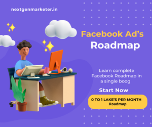 Read more about the article Earn 1 lakh per Month by following this Facebook Ads Roadmap